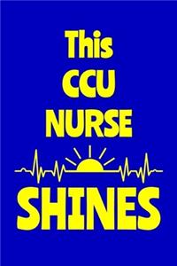 This CCU Nurse Shines