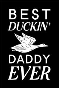 Best Duckin' Daddy Ever