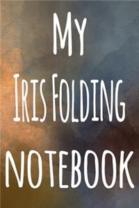 My Iris Folding Notebook