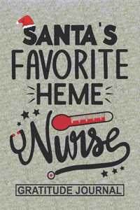 Santa's Favorite Heme Nurse - Gratitude Journal