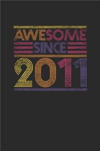 Awesome Since 2011