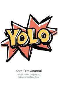 YOLO, Keto Diet Journal