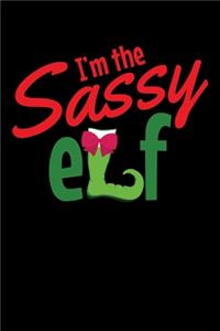 I'm the Sassy Elf