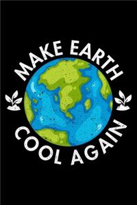 Make Earth Cool Again