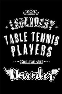 Legendary Table Tennis Players are born in November