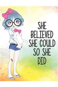 She Believed She Could So She Did