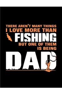 I love More Than Fishing -Dad Log Book