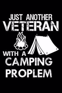 Just Another Veteran with a Camping Problem