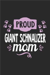 Proud Giant Schnauzer Mom