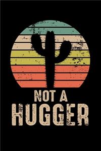 Not a Hugger