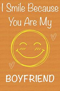 I Smile Because You Are My Boyfriend
