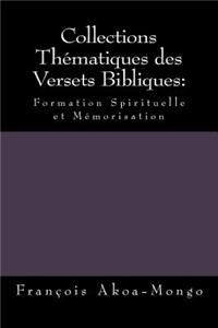 Collections Thématiques des Versets Bibliques