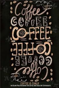 Coffee and Chalk