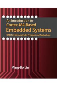Introduction to Cortex-M4-Based Embedded Systems