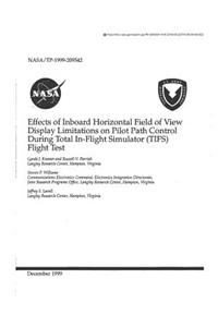 Effects of Inboard Horizontal Field of View Display Limitations on Pilot Path Control During Total In-Flight Simulator (Tifs) Flight Test