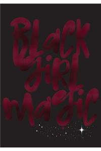 Black Girl Magic