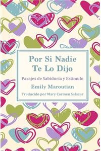 Por Si Nadie Te Lo Dijo