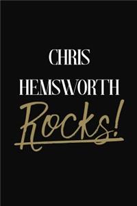 Chris Hemsworth Rocks!