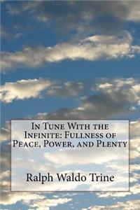 In Tune With the Infinite