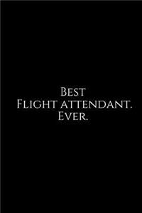 Best Flight Attendant. Ever.