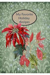 My Favorite Holiday Recipes