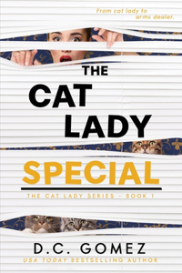 Cat Lady Special