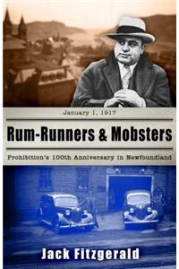 Rum-Runners and Mobsters