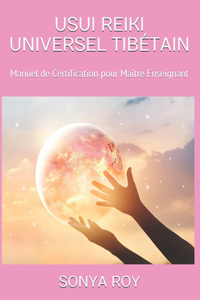Usui Reiki Universel Tibétain