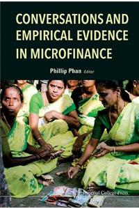 Conversations and Empirical Evidence in Microfinance