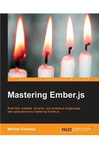 Mastering Ember.js