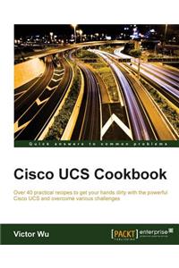 Cisco UCS Cookbook