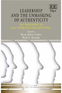 Leadership and the Unmasking of Authenticity