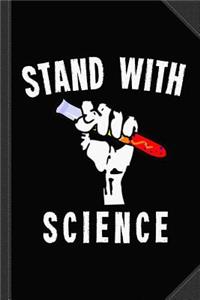 Stand with Science Journal Notebook