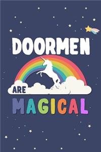 Doormen Are Magical Journal Notebook