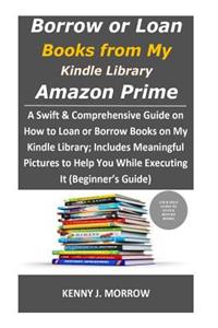 Borrow or Loan Books from My Kindle Library Amazon Prime