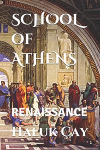 School of Athens: Renaissance