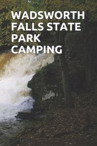 Wadsworth Falls State Park Camping