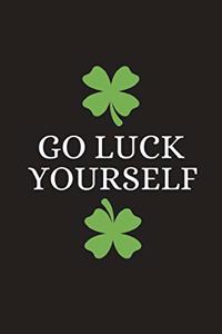 Go Luck Yourself