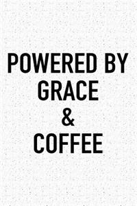 Powered by Grace and Coffee