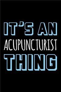 It's an Acupuncturist Thing