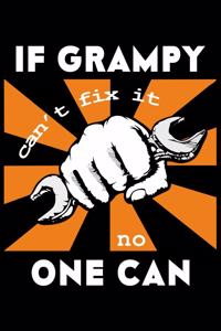 If Grampy Can't Fix It No One Can