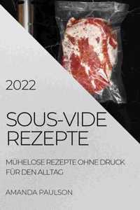 Sous-Vide Rezepte 2022