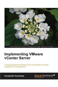 Implementing Vmware Vcenter Server