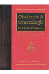 Obstetric & Gynecologic Milestones