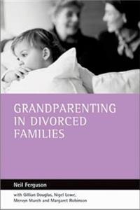 Grandparenting in Divorced Families