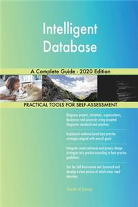 Intelligent Database A Complete Guide - 2020 Edition