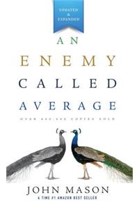 Enemy Called Average (Updated and Expanded)