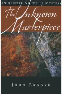 The Unknown Masterpiece