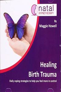 HEALING BIRTH TRAUMA