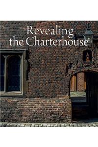 Revealing the Charterhouse: The Making of a London Landmark